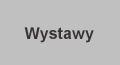 Wystawy